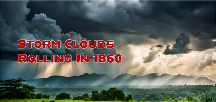 Storm Clouds Rolling In 1860